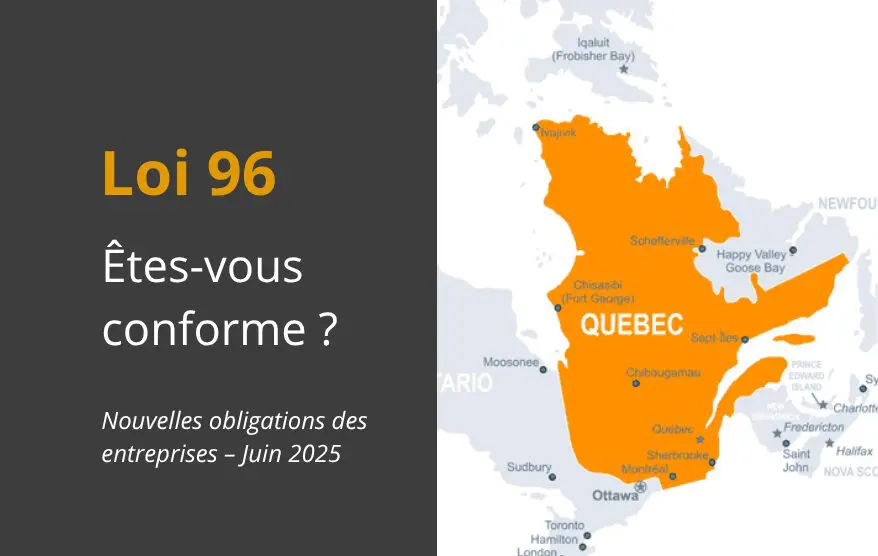 Loi 96 au Québec : êtes-vous conforme pour exporter ?